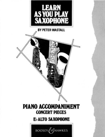 Learn As You Play Saxophone: Alto Saxophone: Piano Accompaniment
