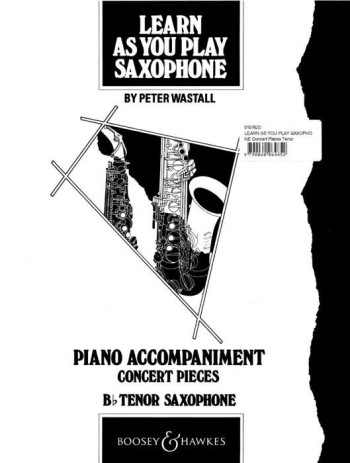 Learn As You Play Saxophone: Tenor Saxophone: Piano Accompaniment