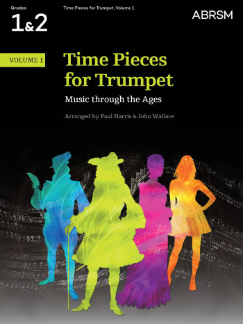 Time Pieces For Trumpet Vol.1 Grades 1 & 2: Trumpet & Piano (ABRSM)
