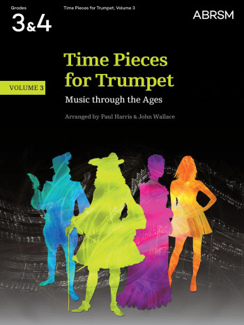 Time Pieces For Trumpet Vol.3 Grades 3 & 4: Trumpet & Piano (ABRSM)