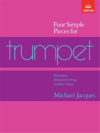 Four Simple Pieces For Trumpet (ABRSM)