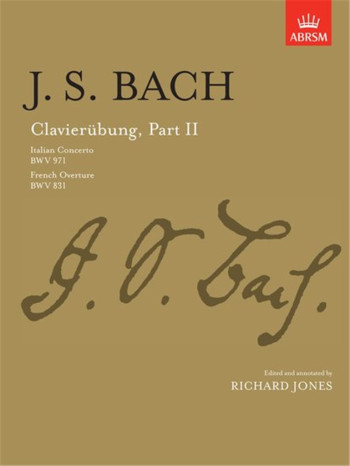 Clavierubung Part II: Italian And French: Piano (ABRSM)