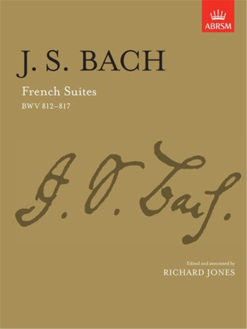 French Suites (6) Bwv812-Bwv817: Piano (ABRSM)