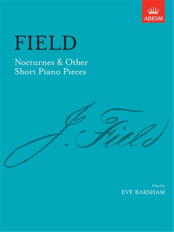 Nocturnes And Other Pieces: Piano (ABRSM)