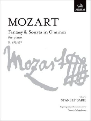 Fantasy And Sonata In C Minor K475: 457: Piano (ABRSM)