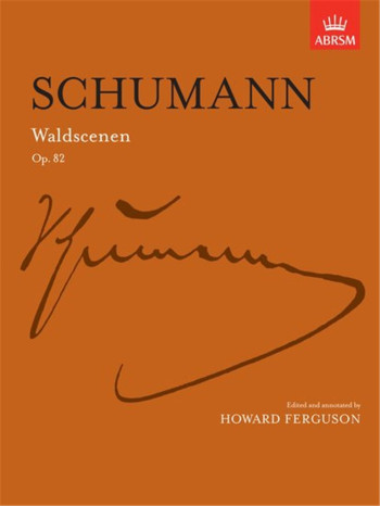 Waldscenen Op.82: Piano (ABRSM)