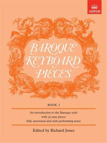 Baroque Keyboard Pieces: Book 1 (ABRSM)