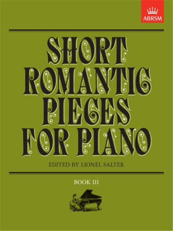 Short Romantic Pieces For Piano Book 3 (ABRSM)