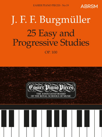 25 Easy And Progressive Studies Op100: Epp19 (Easier Piano Pieces) (ABRSM)