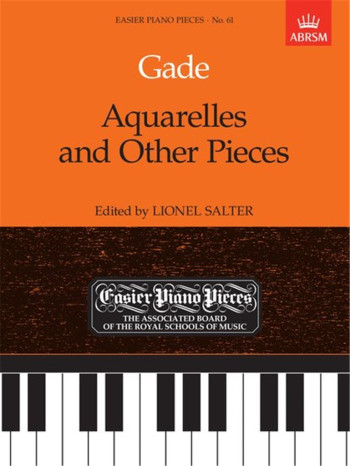 Aquarelles and Other Pieces: Epp61 (Easier Piano Pieces) (ABRSM)