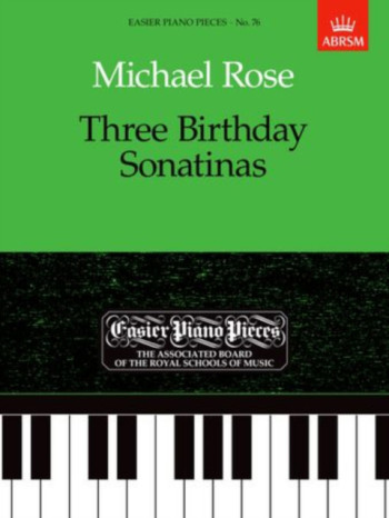 3 Birthday Sonatinas: Easy: Epp76 (Easier Piano Pieces) (ABRSM Ed)