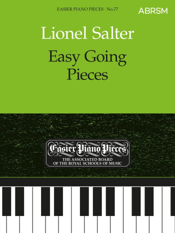 Easy Going Pieces: Easy: Epp77 (Easier Piano Pieces) (ABRSM Ed)