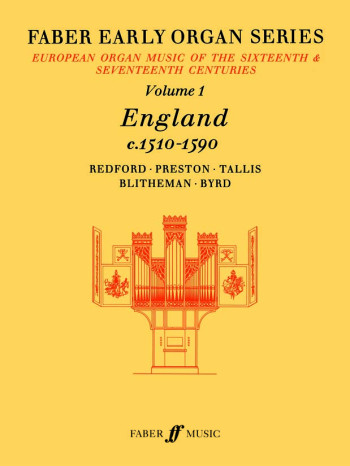 England 1510-1590: Organ: Album: 1: Faber Early Organ Series  (Archive Copy)