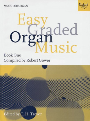 Trevor: Easy Graded Organ Music: 1