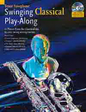 Swinging Classical: Play Along: Tenor Sax: Bk&cd