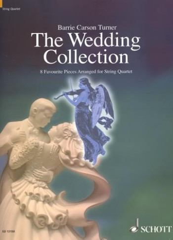 Wedding Collection: 8 Favourite Pieces: String Quartet: Score and Parts (turner)