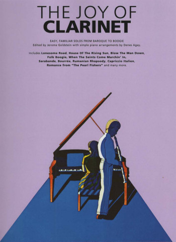 Joy Of Clarinet The: Clarinet and Piano Accompaniment