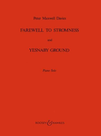 Farewell To Stromness & Yesnaby Ground: Piano (B&H Ed)