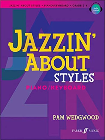 Jazzin About Styles Piano: Book & Audio (wedgwood)