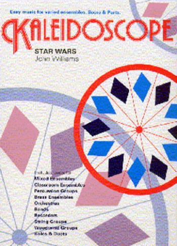 Kaleidoscope: Star Wars: Ensembles: Sc&pts