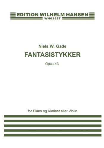 Fantasy Pieces Op.43: Clarinet & Piano (Chester)