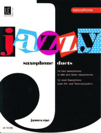 Jazzy Saxophone Duets: Saxophone Duet: Two Altos Or Two Tenors