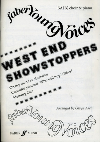 West End Showstoppers: Vocal SAB (Gwyn Arch) (Faber)