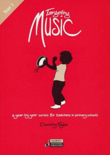 Targeting Music: Year 1: Teachers Book