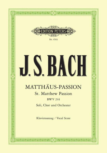 St Matthew Passion: Vocal Score (Peters)