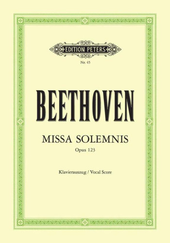 Missa Solemnis Op.123: Vocal Score (Peters)