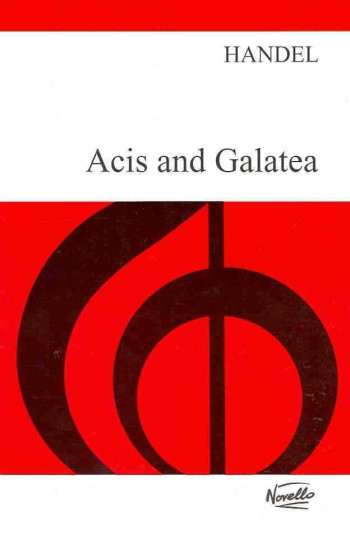 Acis And Galatea: Vocal Score  (Novello)