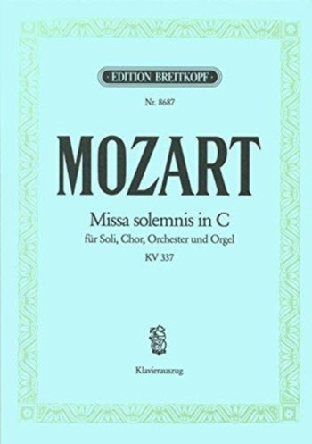 Missa Solemnis In C Major Kv337: Vocal Score (Breitkopf)