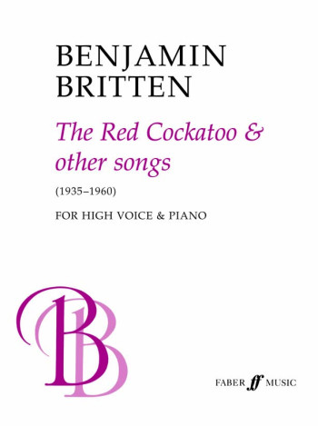 Red Cockatoo And Other Songs: Vocal: High Voice (Faber)