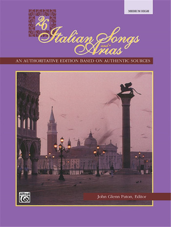 26 Italian Songs And Arias Medium High: Vocal (paton)