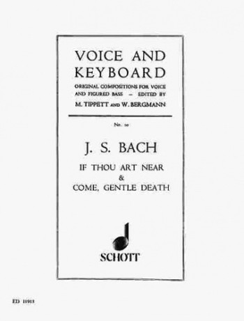 If Thou Art Near and Come Gentle Death: D Maj: Vocal: Solo Song