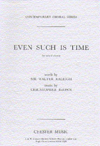 Even Such Is Time Vocal SATB (Chester)