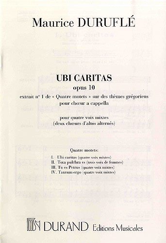 Quatre Motets: Sur Des Themes Gregoriens: Ubi Caritas Op10: Vocal: SATTB: No 1 Of 4 Motets