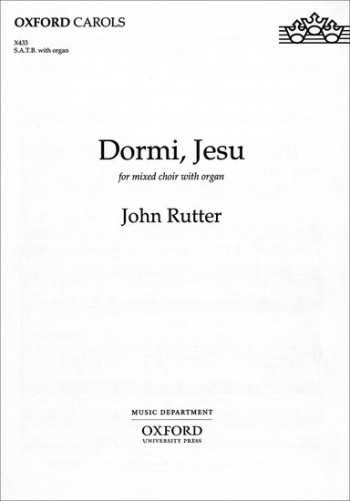 Dormi Jesu:  Vocal SATB (OUP)