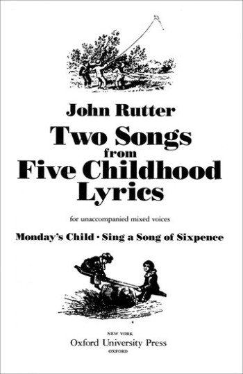 2 Songs From Five Childhood Lyrics: Vocal SATB (OUP)
