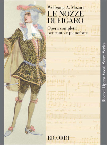 Le Nozze Di Figaro Marriage: Of Figaro: Opera Vocal Score (Ricordi)
