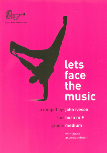 Lets Face The Music: French Horn & Piano (Iveson) (Brasswind)