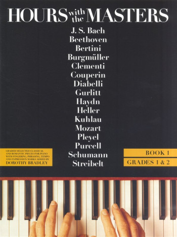 Hours With The Masters Book 1 Grade 1 & 2 Piano
