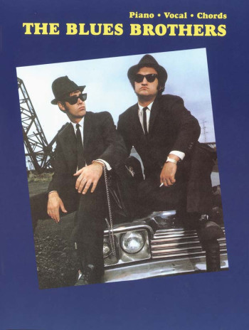 Blues Brothers: Film Vocal Selections: Piano Vocal Guitar