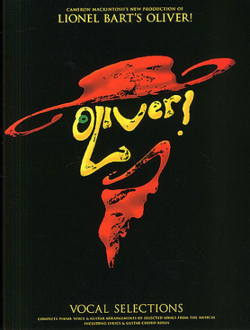 Oliver: Cameron Mackintosh New Production: Vocal Selection