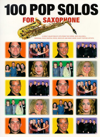 100 Pop Solos: Saxophone Solo Melody Line With Chords