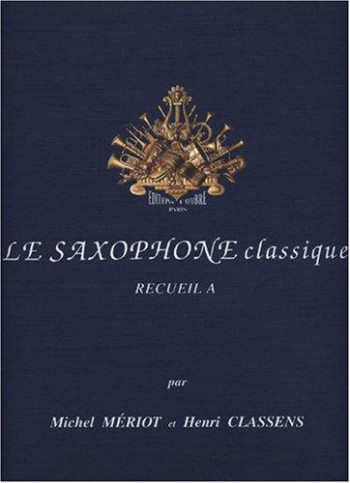 Le Nouveau Saxophone Classique A: Alto Saxophone & Piano