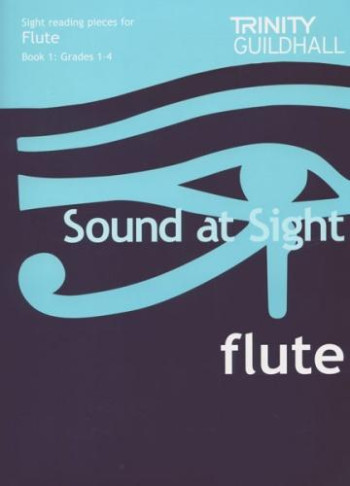 Trinity College London Sound At Sight Flute Book 1: Grade 1-4 Sight-Reading