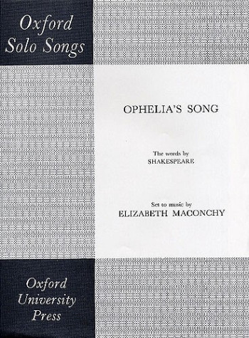 Ophelias Song: Vocal: Soprano (OUP)