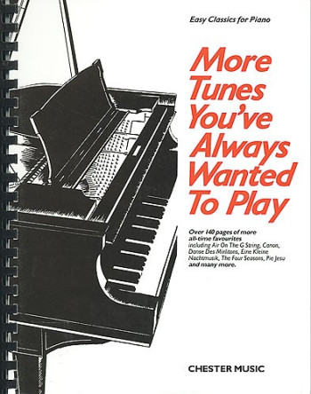 More Tunes Youve Always Wanted To Play: Piano