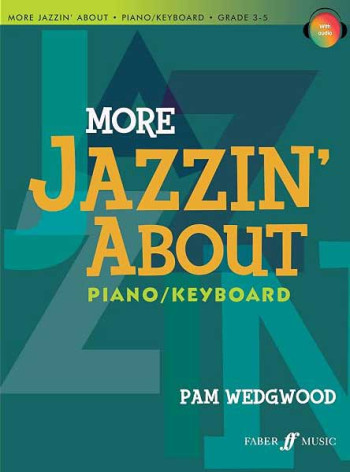 More Jazzin About Piano: Book & Audio (wedgwood)